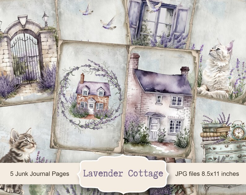 May include: A collage of five junk journal pages with a lavender cottage theme. The pages feature watercolor illustrations of cottages, cats, lavender, and architectural elements. The text "Lavender Cottage" is displayed on a banner, with "5 Junk Journal Pages" and "JPG files 8.5x11 inches".