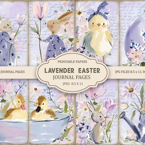 May include: A collection of watercolour illustrations with Easter themes. The images include bunnies, chicks, and eggs, surrounded by flowers. The text "Lavender Easter Journal Pages" is displayed on a banner. The pages are 21.6 x 27.9 cm.