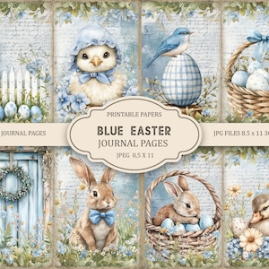 Peut inclure: Un collage de pages de journal sur le thème de Pâques, bleues et beiges. Les pages présentent des illustrations d'un poussin, d'un lapin, d'un oiseau et d'un caneton, ainsi que des œufs et des paniers de Pâques. Le texte "BLUE EASTER JOURNAL PAGES" est affiché.