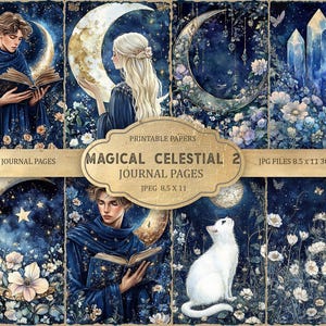 May include: Digital printable papers featuring a celestial theme. The artwork includes illustrations of people, moons, crystals, flowers, and a white cat, all set against a dark blue starry background. The text on the image reads "MAGICAL CELESTIAL 2 JOURNAL PAGES".