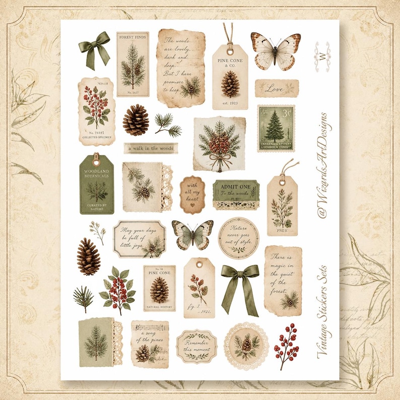 May include: A collection of vintage-style stickers featuring botanical illustrations of pine cones, evergreen branches, and red berries, alongside butterflies, green ribbons, and aged paper tags with handwritten-style text and quotes.