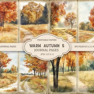 May include: A collection of eight watercolor journal pages featuring autumn landscapes. The pages showcase paths, trees with orange and yellow leaves, and fields. Text includes "Printable Papers," "Warm Autumn 5 Journal Pages," and "Junk Journal Pages."