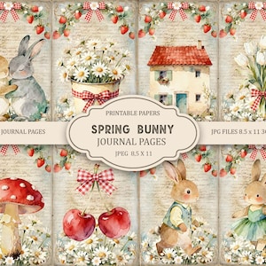 May include: A collage of printable journal pages with a spring bunny theme. The pages feature watercolor illustrations of bunnies, flowers, a house, and fruit. Text includes "Spring Bunny Journal Pages" and "Junk Journal Pages".