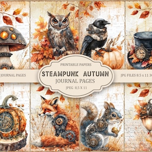 Könnte beinhalten: Eine Collage von Steampunk-Themen-Herbst-Journalseiten. Die Bilder zeigen eine Eule, einen Raben, einen Fuchs und ein Eichhörnchen, jedes mit mechanischen Details. Kürbisse, ein Pilz und ein Zylinder sind ebenfalls abgebildet. Der Text lautet "Steampunk Autumn Journal Pages".