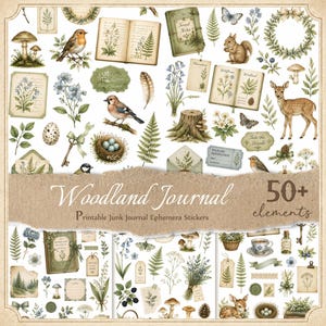 May include: A collection of over 50 woodland-themed printable stickers and ephemera featuring illustrations of deer, squirrels, birds, mushrooms, ferns, flowers, nests, and vintage journals with the text Woodland Journal Printable Junk Journal Ephemera Stickers.