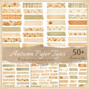 May include: A collection of over 50 printable paper tape stickers featuring autumn-themed patterns including pumpkins, fall leaves, plaid, gingham, and floral designs in shades of orange, brown, cream, and sage green with the text Autumn Paper Tapes.
