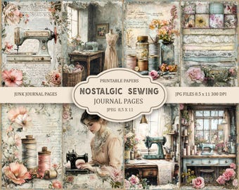 May include: A collage of vintage-style printable journal pages. The pages feature images of sewing machines, spools of thread, flowers, and a dress form. Text includes "Junk Journal Pages" and "Nostalgic Sewing Journal Pages". The pages are 21.6 x 27.9 cm.