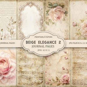 Puede incluir: Un conjunto de páginas de diario imprimibles con una estética vintage. Las páginas presentan diseños florales, rosas y texturas de papel envejecido. El texto de la imagen dice "BEIGE ELEGANCE 2 JOURNAL PAGES". Las páginas miden 21,59 x 27,94 cm.