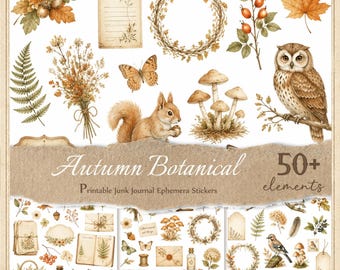 May include: A collection of autumn-themed botanical illustrations including an owl, squirrel, mushrooms, leaves, ferns, and butterflies. The text reads Autumn Botanical Printable Junk Journal Ephemera Stickers 50+ elements, featuring various vintage-style paper ephemera.
