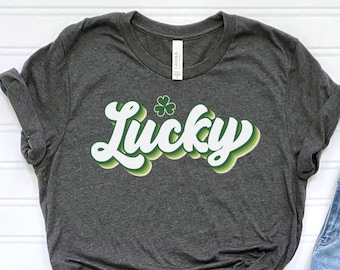 St Patricks Day Shirt, Lucky Irish, Drinking Shirt, Funny St Patricks Day Shirt, St Paddys Day Gift, Irish Shirt, Lucky Shirt, Party Shirt
