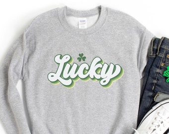 St Patricks Day Sweatshirt, Lucky Sweatshirt, Drinking Shirt, Funny St. Patricks Day Sweatshirt, St Paddys Day Gift, Party Shirt, St Pattys