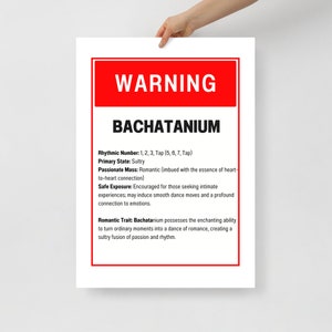Könnte beinhalten: Ein weißer Poster mit dem Wort "WARNING" in roten Buchstaben und dem Wort "BACHATANIUM" in schwarzen Buchstaben. Der Poster beschreibt den Tanzstil Bachata, einschließlich seines Rhythmus, seines primären Zustands, seiner leidenschaftlichen Masse, seiner sicheren Exposition und seines romantischen Merkmals.