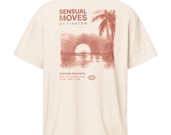 Sensual Bachata Shirt, Listen Lead Connect Oversized Tee, Men’s Latin Dance Streetwear, Bachata Festival T-Shirt, Dancer Gift