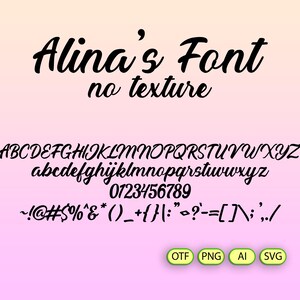 May include: A black and white font alphabet chart with the title "Alina's Font no texture". The chart includes uppercase and lowercase letters, numbers, and punctuation marks.