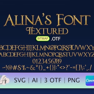 May include: A gold font design with the text "ALINA'S FONT TEXTURED BITMAP .OTF" and the alphabet in uppercase and lowercase, numbers, and punctuation marks. The font is textured and has a vintage look.