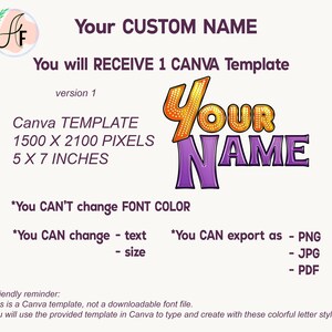Op de afbeelding: Een digitaal Canva-sjabloon met de tekst Your CUSTOM NAME en Your NAME in een gestileerd lettertype met een oranje en paars verloop. De afbeelding bevat technische specificaties van 1500 x 2100 pixels en 5 x 7 inch, samen met instructies voor tekstbewerking, exportformaten als PNG, JPG of PDF, en een opmerking dat de letterkleuren niet kunnen worden gewijzigd.