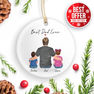 Custom Best Dad Ever Ornament, Gift For Dad, Father&#39;S Day Gift, Dad Gift, Daddy Ornament, Dad Birthday Gift, Gift For Dad, Gift For Him