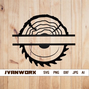Wood Saw Svg | Saw Blade Clipart | Saw Blade Cut File | Saw Blade Stencil | Blade Tshirt Design | Wood Blade Scene Dxf | Saw Blade Png
