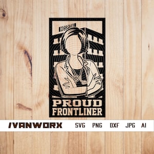 Proud Frontliner Sign svg | Life Saver png | Doctor Cut file | Doctor clipart | Doctor svg | Health Worker svg | Life Saver svg