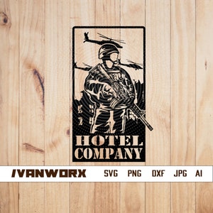 Hotel Company png | Soldier png | Soldier Cut file | Soldier clipart | Soldier svg | Modern Soldier svg | Veteran svg | Marines png