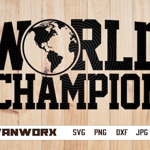 World Champions svg | Champions svg | Champions png | Champions stencil | Champions T-shirt Design | World Champion Clipart | Champions dxf