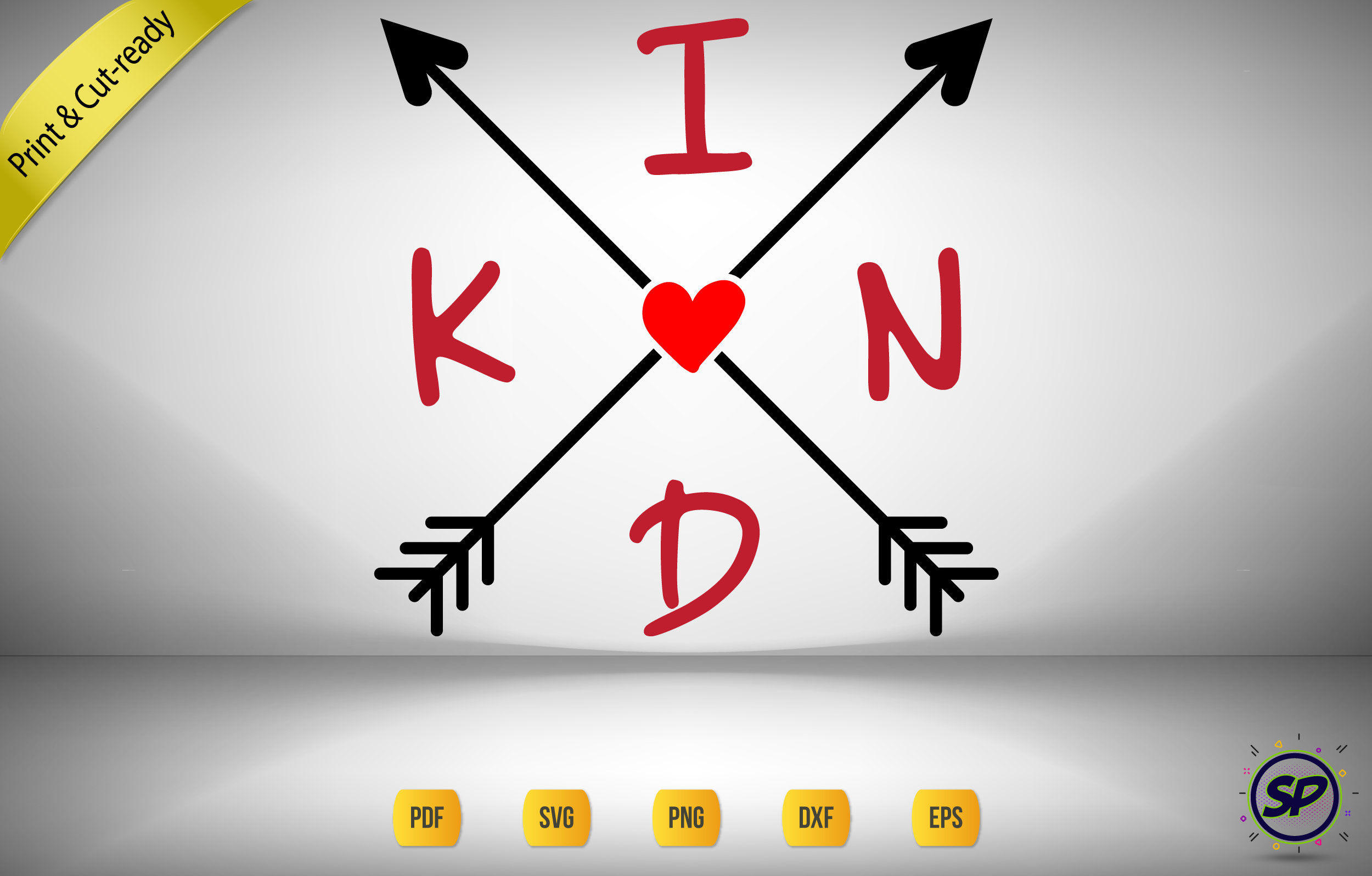 Kind Kindness Arrows SVG PNG Positive Quotes W/print/cut File Cricut ...