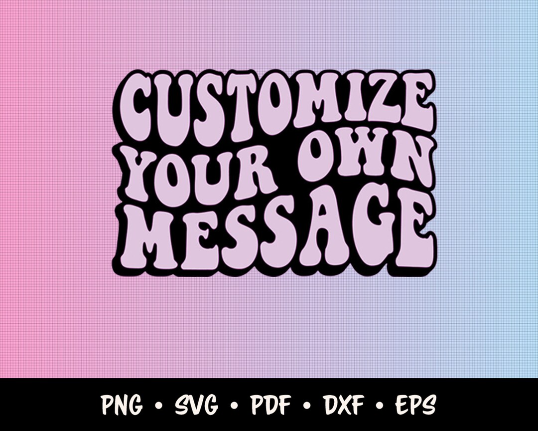 Customize Your Own Message SVG Stacked Wavy Text Retro Font Block ...