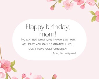 Printable birthday card, digital funny birthday card, digital printable card for mom,digital card