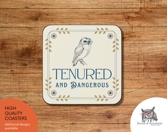 Tenured & Dangerous Owl Coaster: Professor Gift