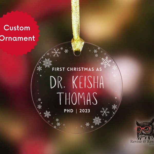 First Christmas As Doctor Phd 2023 Custom Christmas Monochromatic Ornament - Gift for Graduate Student, Professor, Grad School