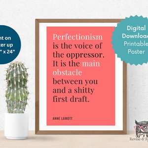 Anne Lamott Quote Poster: Perfectionism is the Oppressor (Digital Download)