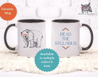 Read the Syllabus Bear Ceramic Mug – Professor Gift