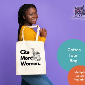 Cite More Women Tote Bag: Feminist Scholar Gift