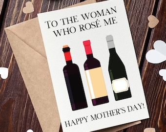 PRINTABLE Mother's Day Card, Digital Download Mother's Day Card, Funny Card For Mom, Rose Wine Mother's Day Card 5x7 4x6 PDF