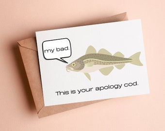 Tarjeta de disculpa IMPRIMIBLE, Tarjeta de disculpas de descarga digital, Tarjeta de disculpa de bacalao divertido para él/ella, PDF 7x5 6x4