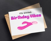 PRINTABLE Funny Birthday Card, Digital Download Birthday Card, Rude Birthday Card, It's Giving Birthday Vibes Card, Adult Birthday Card