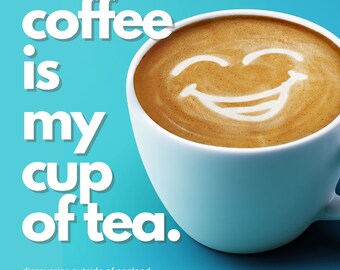 Two Sized High Quality Printable Wall Art. Square and Poster Downloadable Files. Restaurants, Coffee Shops, Home, Kitchen, and Offices.