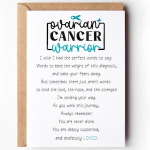 May include: A white greeting card with a brown envelope featuring the text OVARIAN CANCER WARRIOR in black and teal, accompanied by a teal ribbon and butterfly icon. The card includes a printed poem offering support, hope, and love to the recipient.