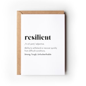 Resilient Strong, Tough, Unfuckwithable Card | Resilient Definition| Adversity Obstacles Illness Support Friendship Greeting Card