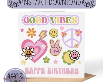 PRINTABLE Cute Retro Groovy Birthday Card | Instant Download | Good Vibes Happy Bday | Happy Birthday Girl | 2 Sizes Included 4x4&quot; and 5x5&quot;