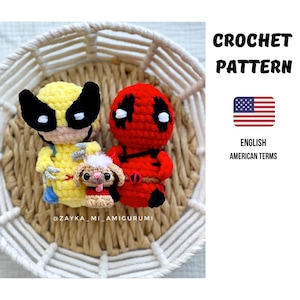 May include: A crochet pattern showing three amigurumi figures: a yellow Wolverine, a red Deadpool, and a small dog. The figures are displayed in a woven basket. The text "CROCHET PATTERN" and "ENGLISH AMERICAN TERMS" are also visible.