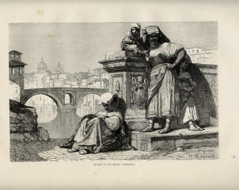 1873 ROME Country WOMEN on Tevere River Ancient Print Roma POPOLANE in riva al Tevere Antica Stampa Xilografica