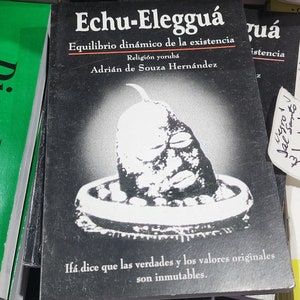 Echu Elegua Esu libro equilibro dinámico