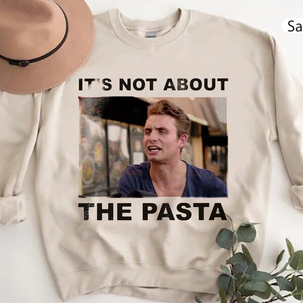 Its Not About The Pasta