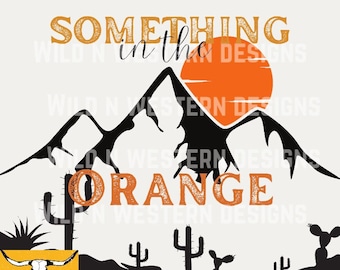 Something in the orange PNG, digital download