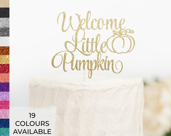 Welcome Little Pumpkin Cake Topper, Baby Shower Cake Topper, Gender Reveal Cake Topper, Baby Topper, Autumn Fall, Name Decoration,Baby Decor