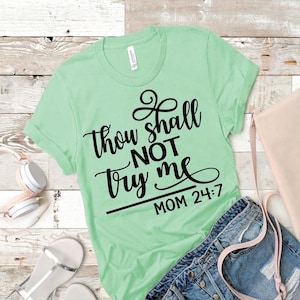 Thou shalt not try Me! Mom 24:7