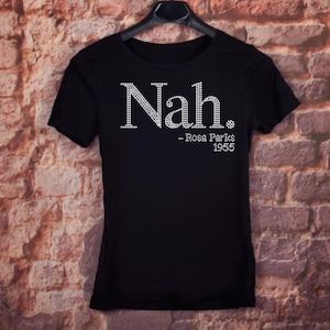 Nah- Rosa Parks Rhinestone