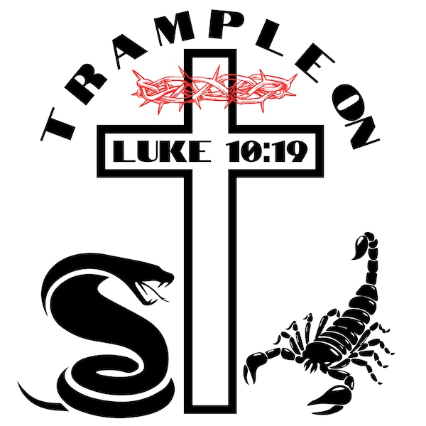 Trample On Snakes and Scorpions Luke 10:19, Tattoo printable file, Instant Download