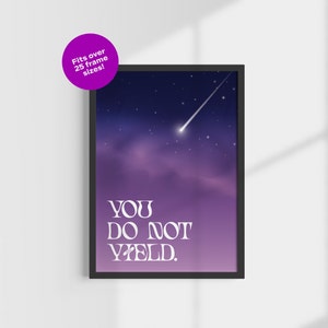 Feyre &quot;You Do Not Yield&quot; Acotar Inspired Print, Rhysand Quote, Acowar Print, Sarah J Maas | DIGITAL DOWNLOAD